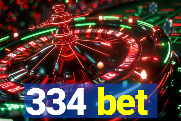 334 bet